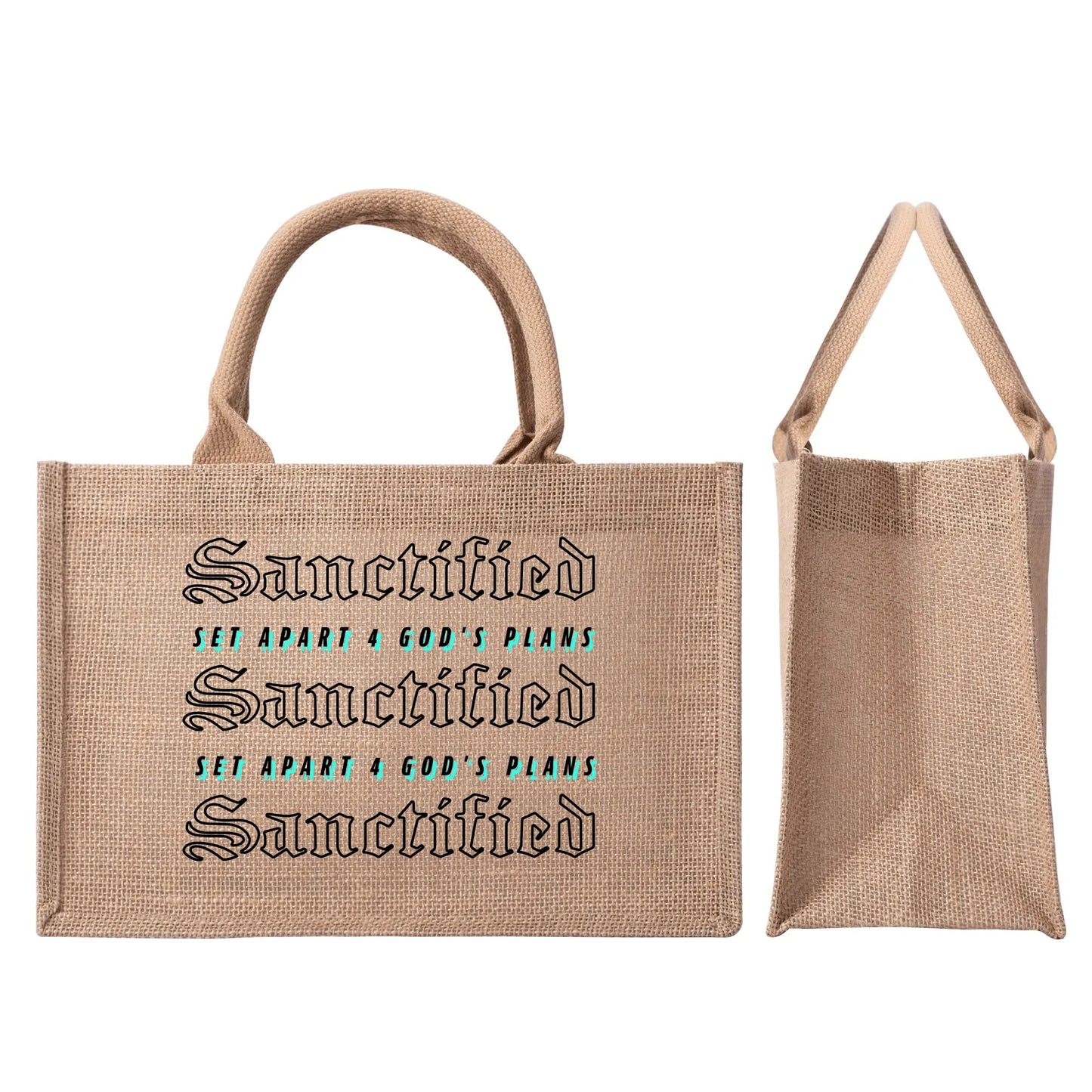 SANCTIFIED- Custom Reusable Jute Burlap Tote Bag