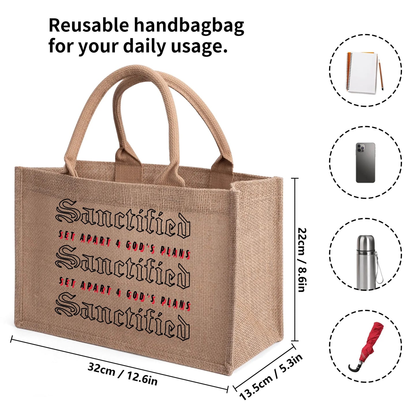SANCTIFIED- Custom Reusable Jute Burlap Tote Bag