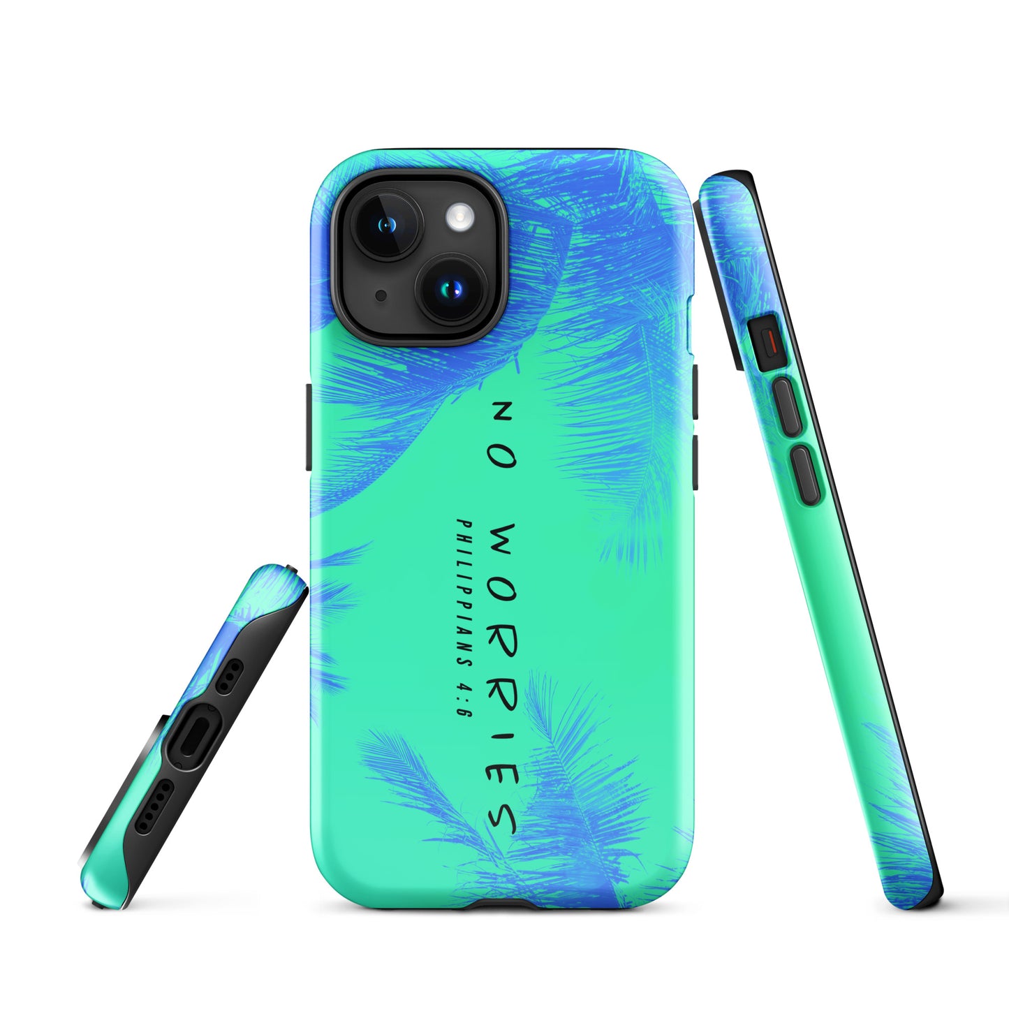 NO WORRIES- Tough Case for iPhone®