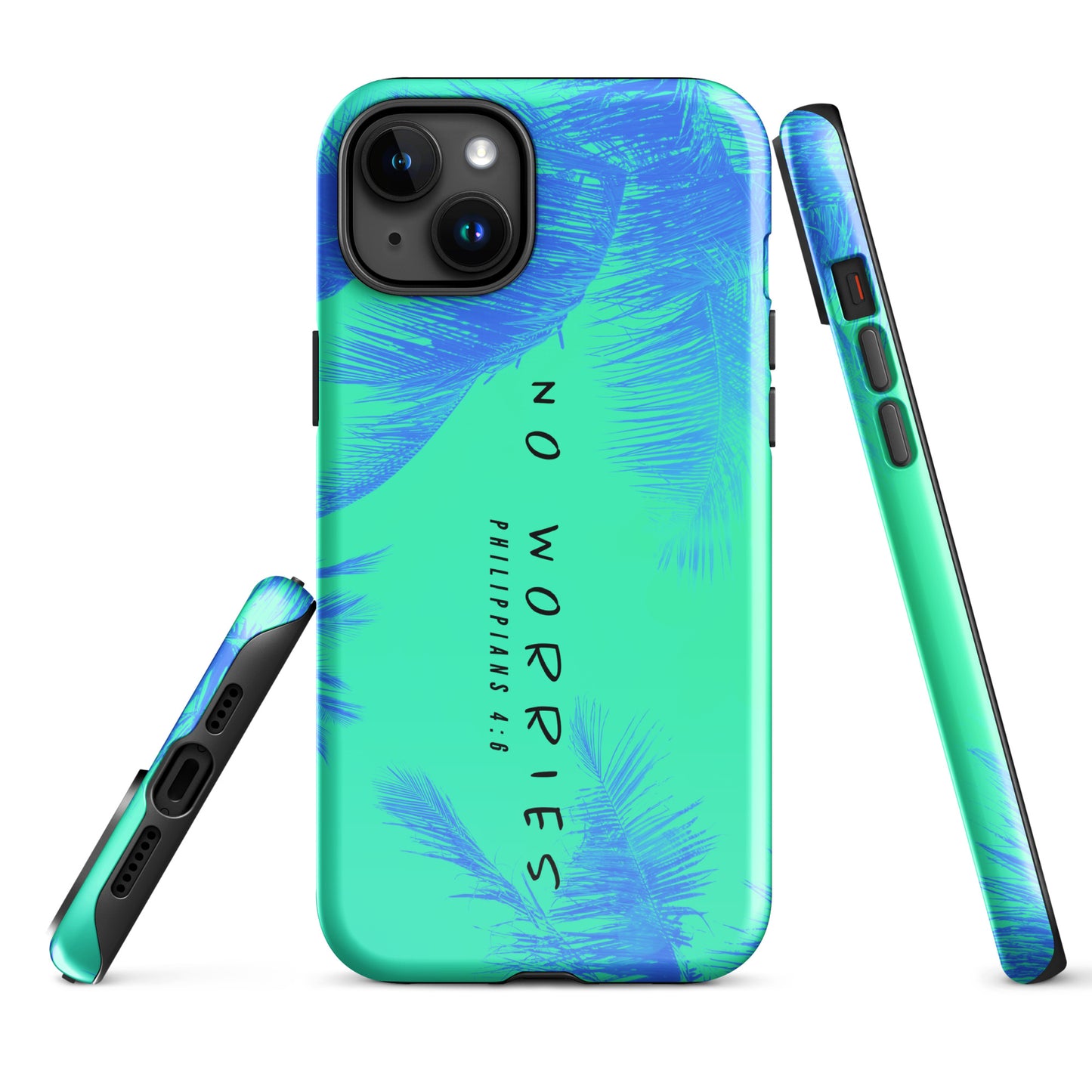 NO WORRIES- Tough Case for iPhone®