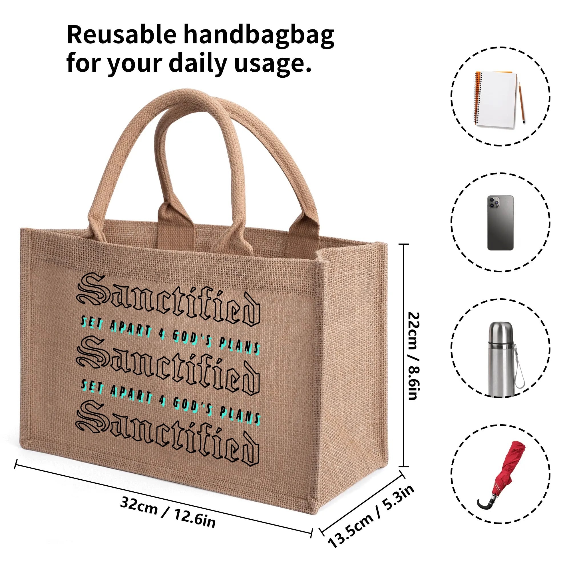 SANCTIFIED- Custom Reusable Jute Burlap Tote Bag