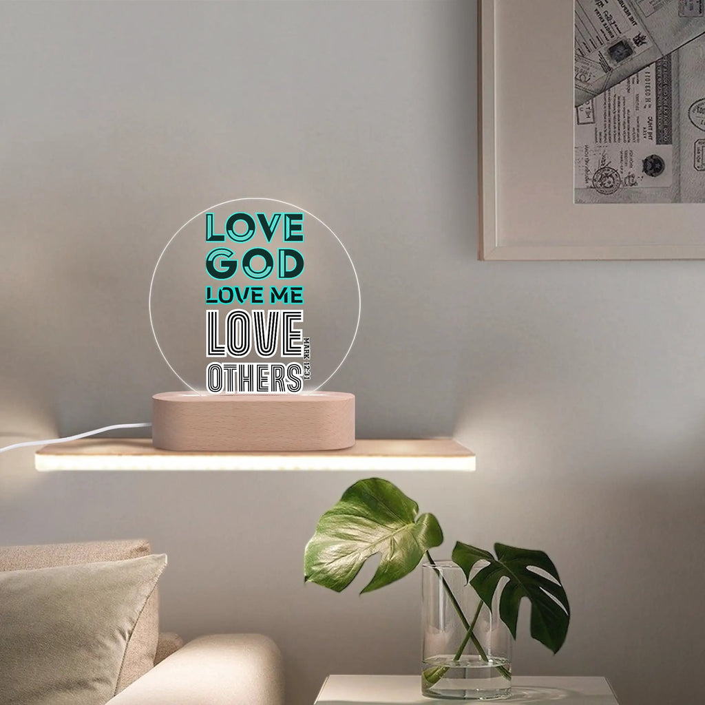 LOVE GOD, LOVE ME, LOVE OTHERS-  Acrylic Round Lamp Night Light Home Decor, FREE SHIPPING