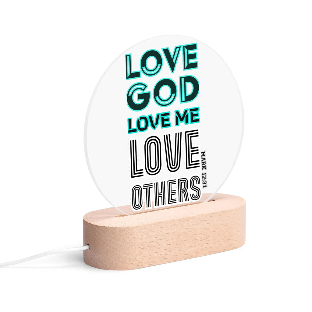 LOVE GOD, LOVE ME, LOVE OTHERS-  Acrylic Round Lamp Night Light Home Decor, FREE SHIPPING