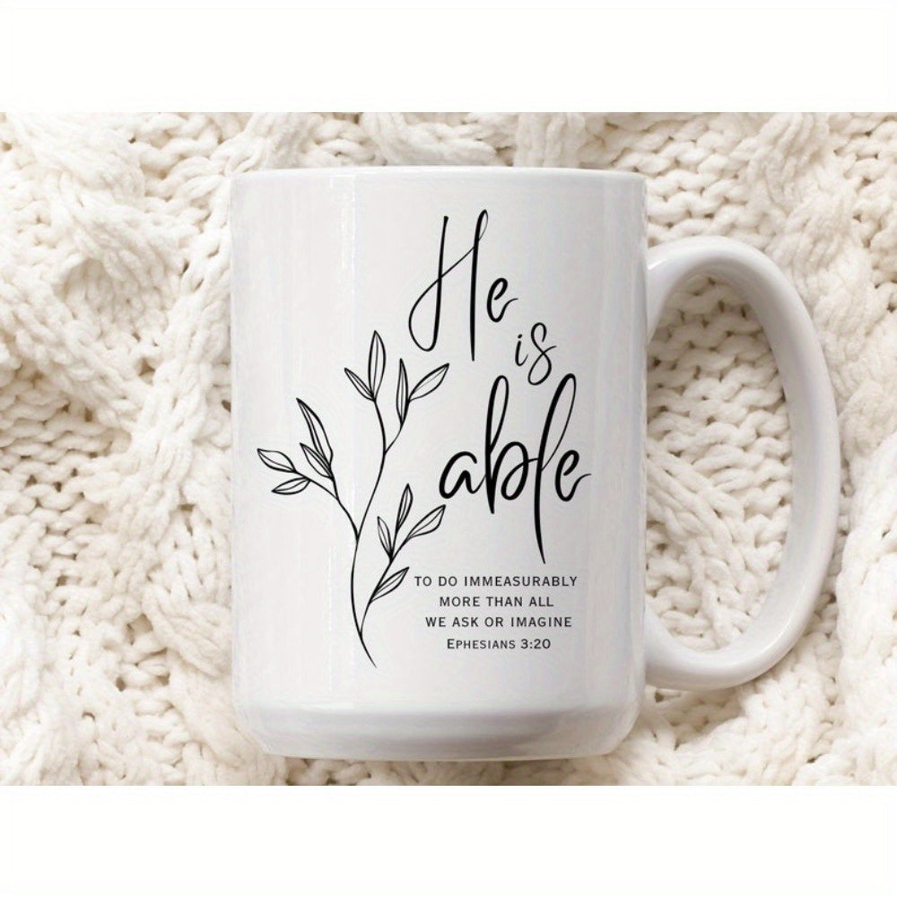 Inspiration Coffee Mug - Christian Mug with Bible Verse - He is able