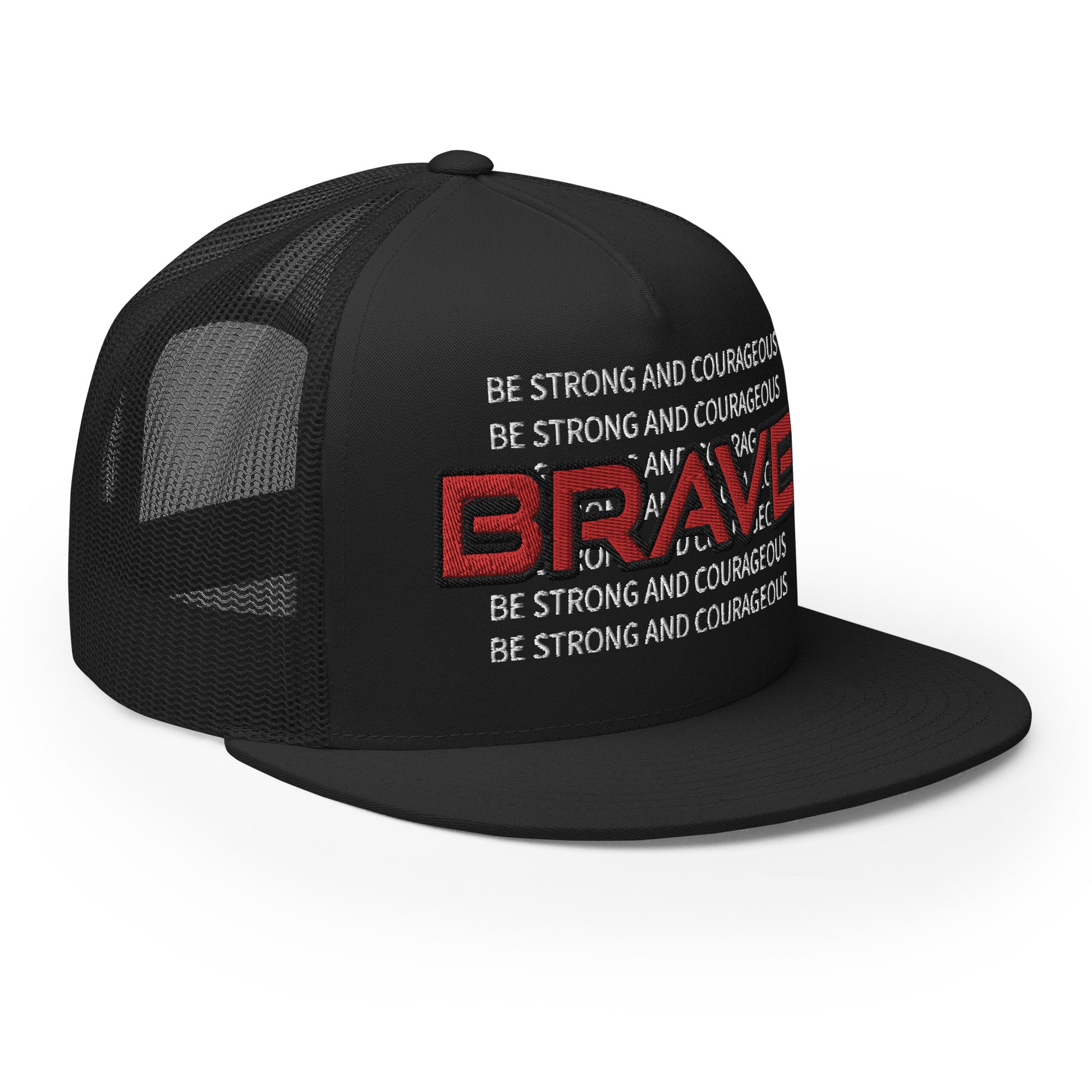 BE STRONG AND COURAGEOUS- Trucker Cap