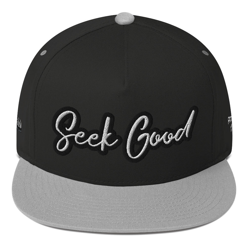 Seek Good- Flat Bill Cap