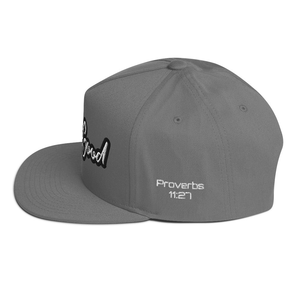 Seek Good- Flat Bill Cap