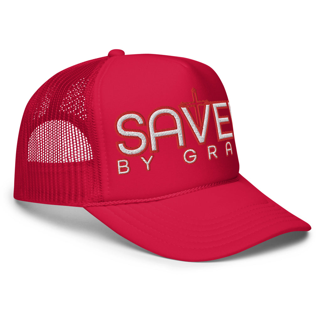 SAVED BY GRACE- Foam trucker hat