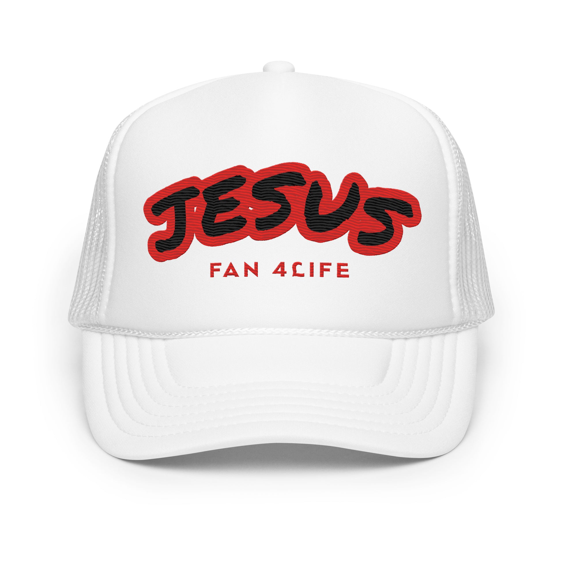 Jesus Fan 4Life- Foam trucker hat