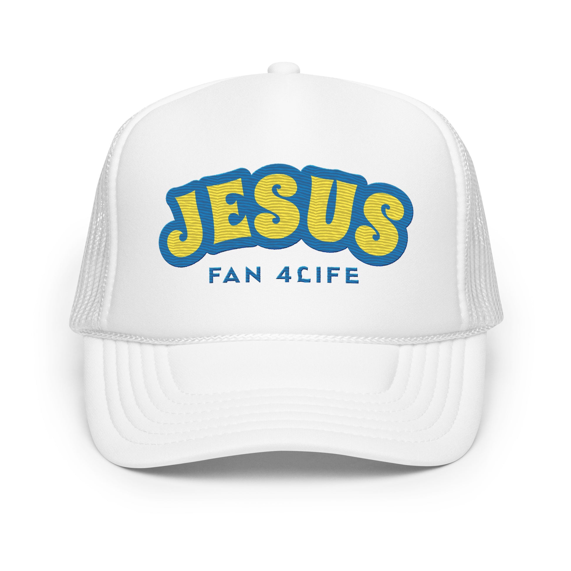 Jesus Fan 4Life- Foam trucker hat