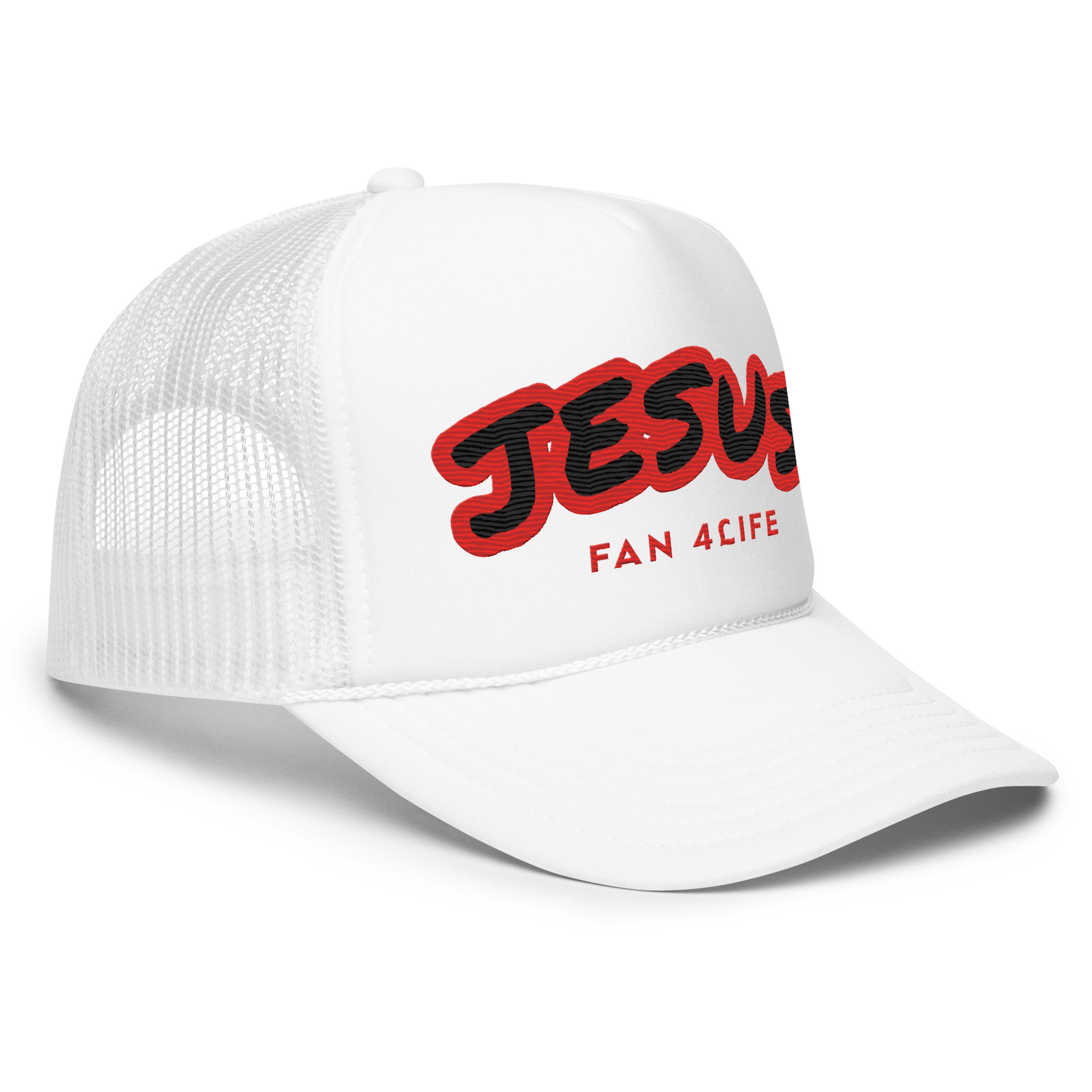 Jesus Fan 4Life- Foam trucker hat