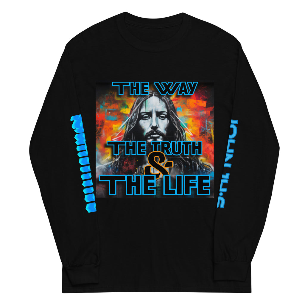 The Way, The Truth, and The Life- Long Sleeve Shirt