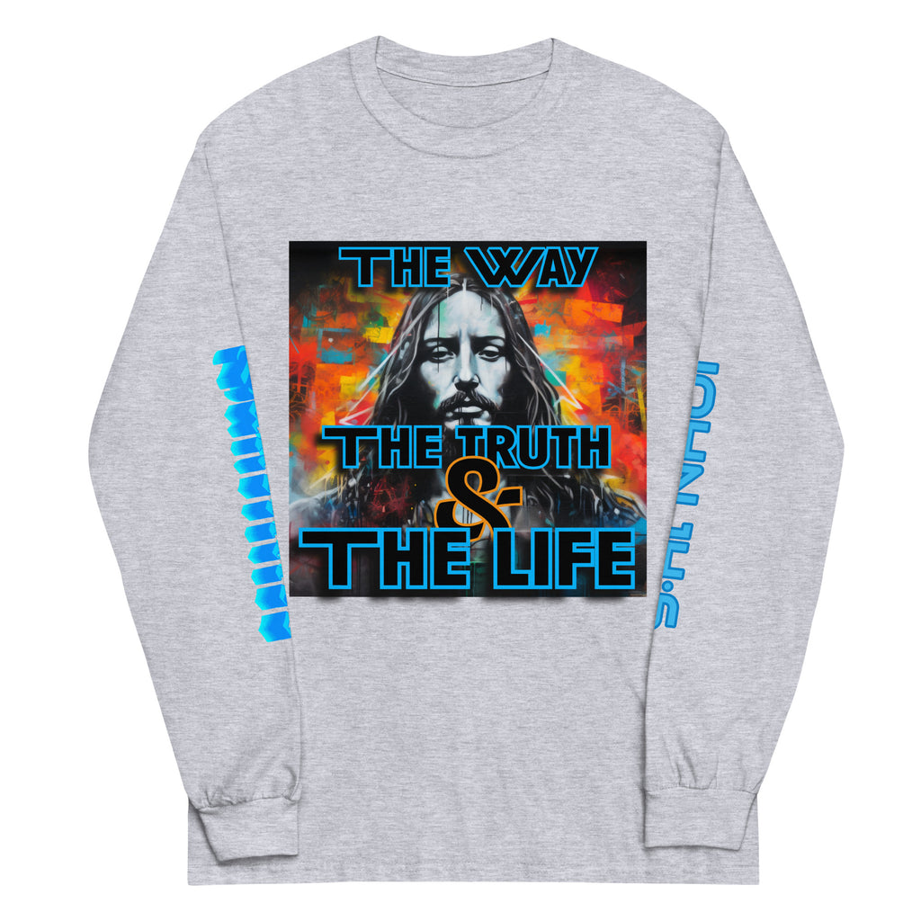 The Way, The Truth, and The Life- Long Sleeve Shirt