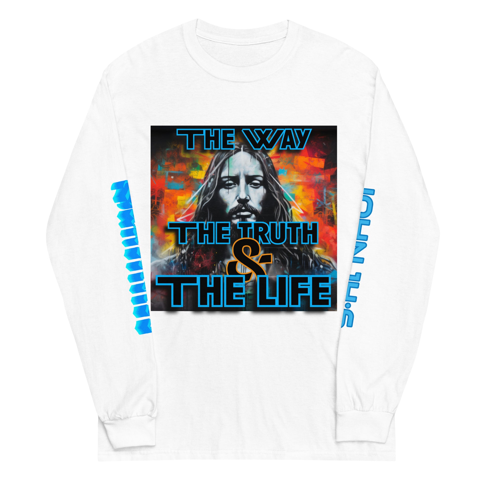 The Way, The Truth, and The Life- Long Sleeve Shirt