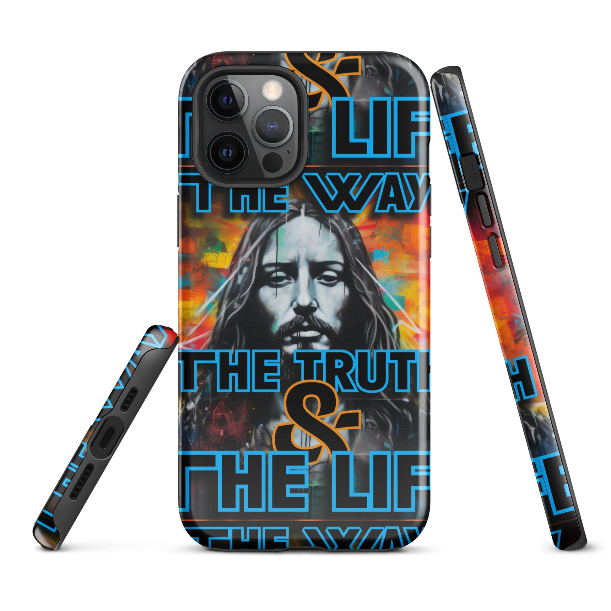 THE WAY, THE TRUTH, & THE LIFE- Tough Case for iPhone®