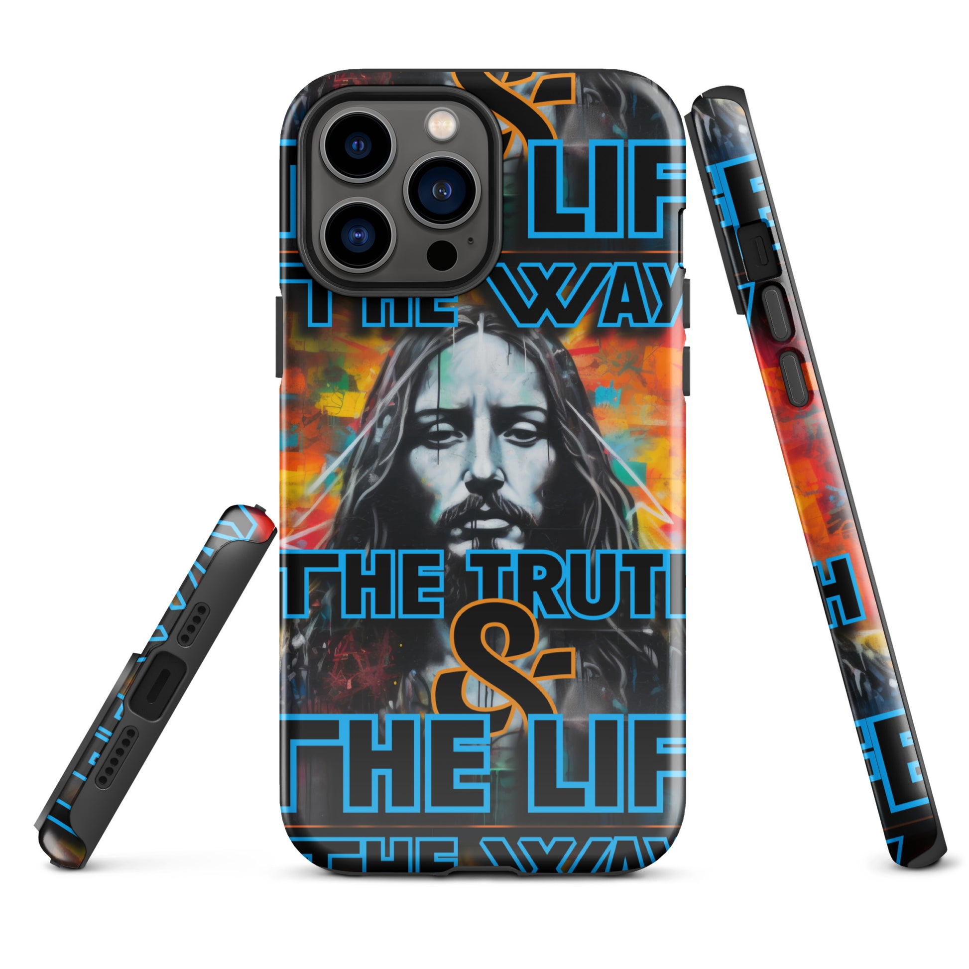 THE WAY, THE TRUTH, & THE LIFE- Tough Case for iPhone®