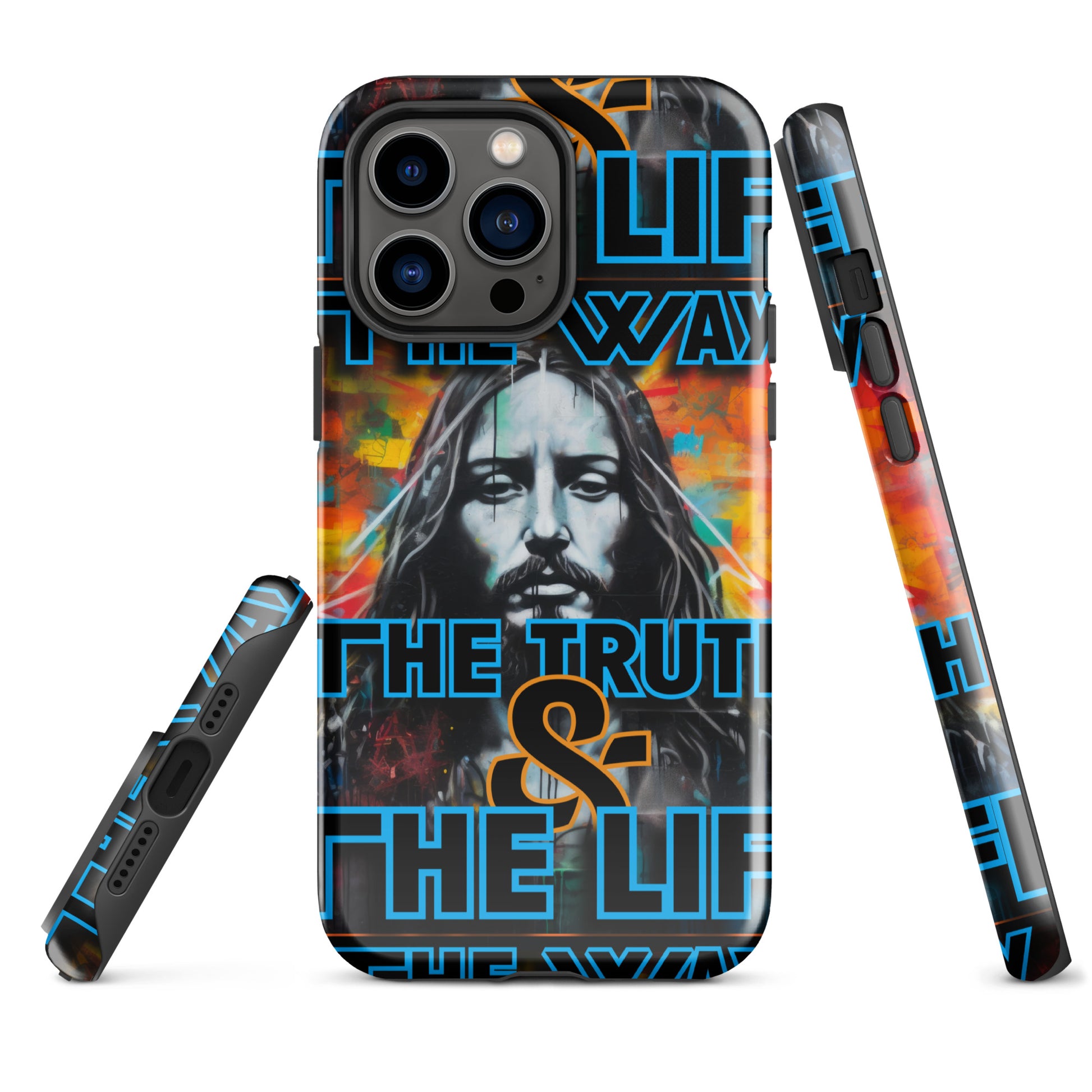 THE WAY, THE TRUTH, & THE LIFE- Tough Case for iPhone®