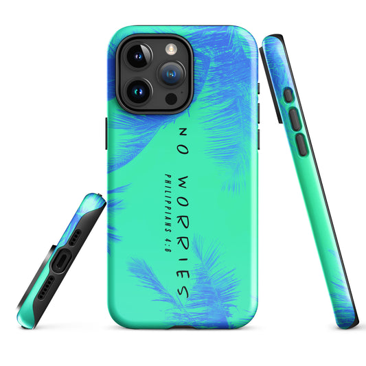 NO WORRIES- Tough Case for iPhone®