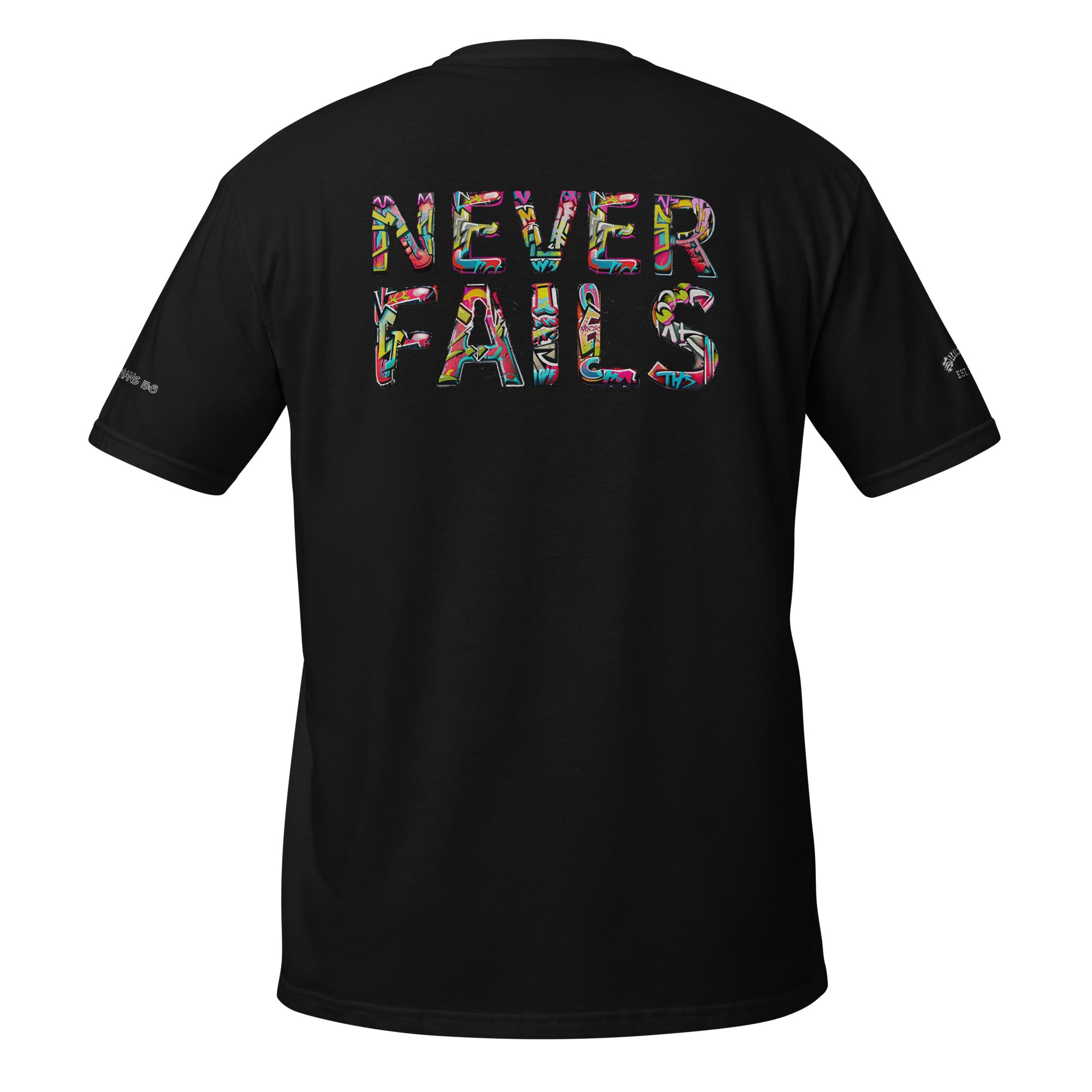 LOVE NEVER FAILS- Short-Sleeve Unisex T-Shirt
