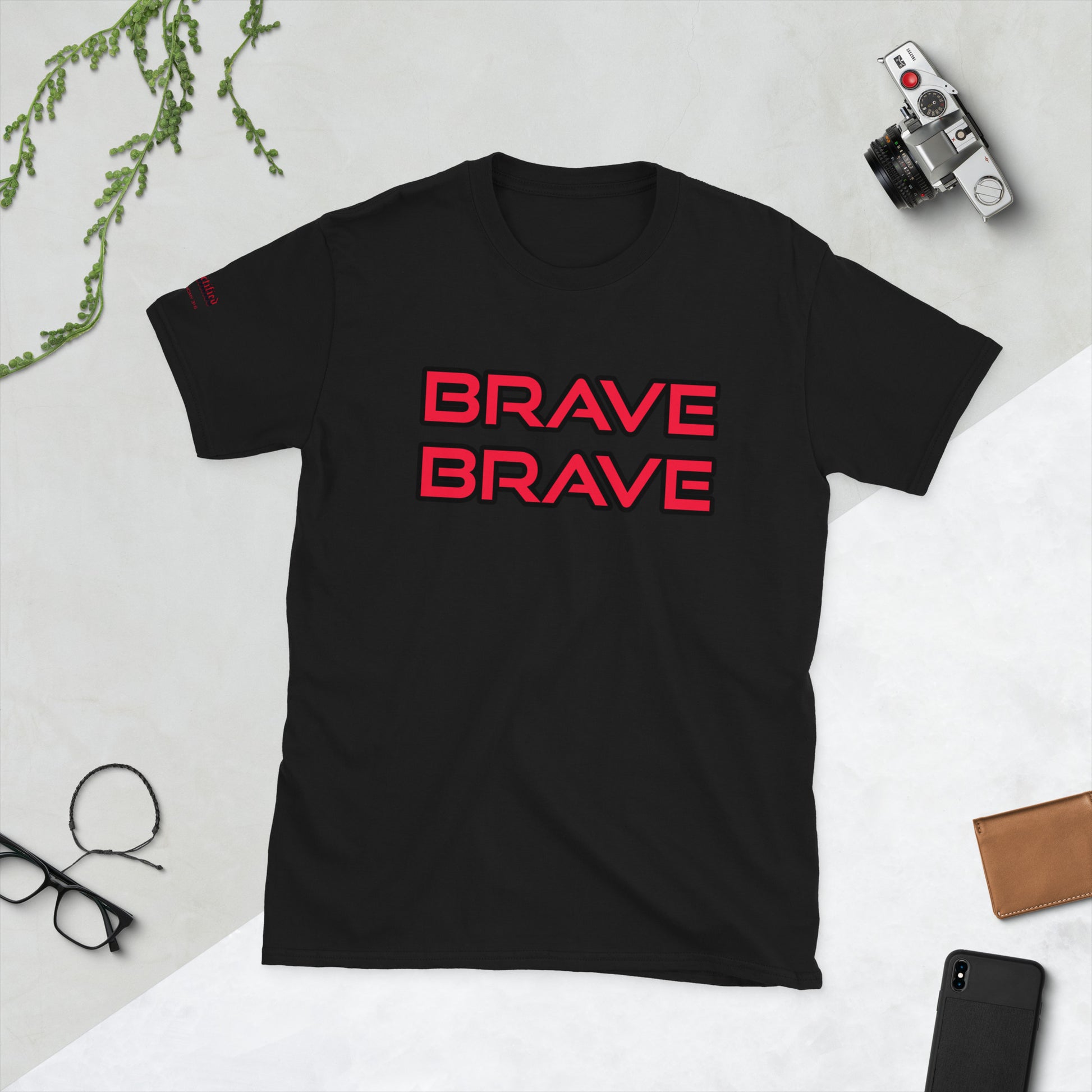 BRAVE BRAVE- Short-Sleeve Unisex T-Shirt