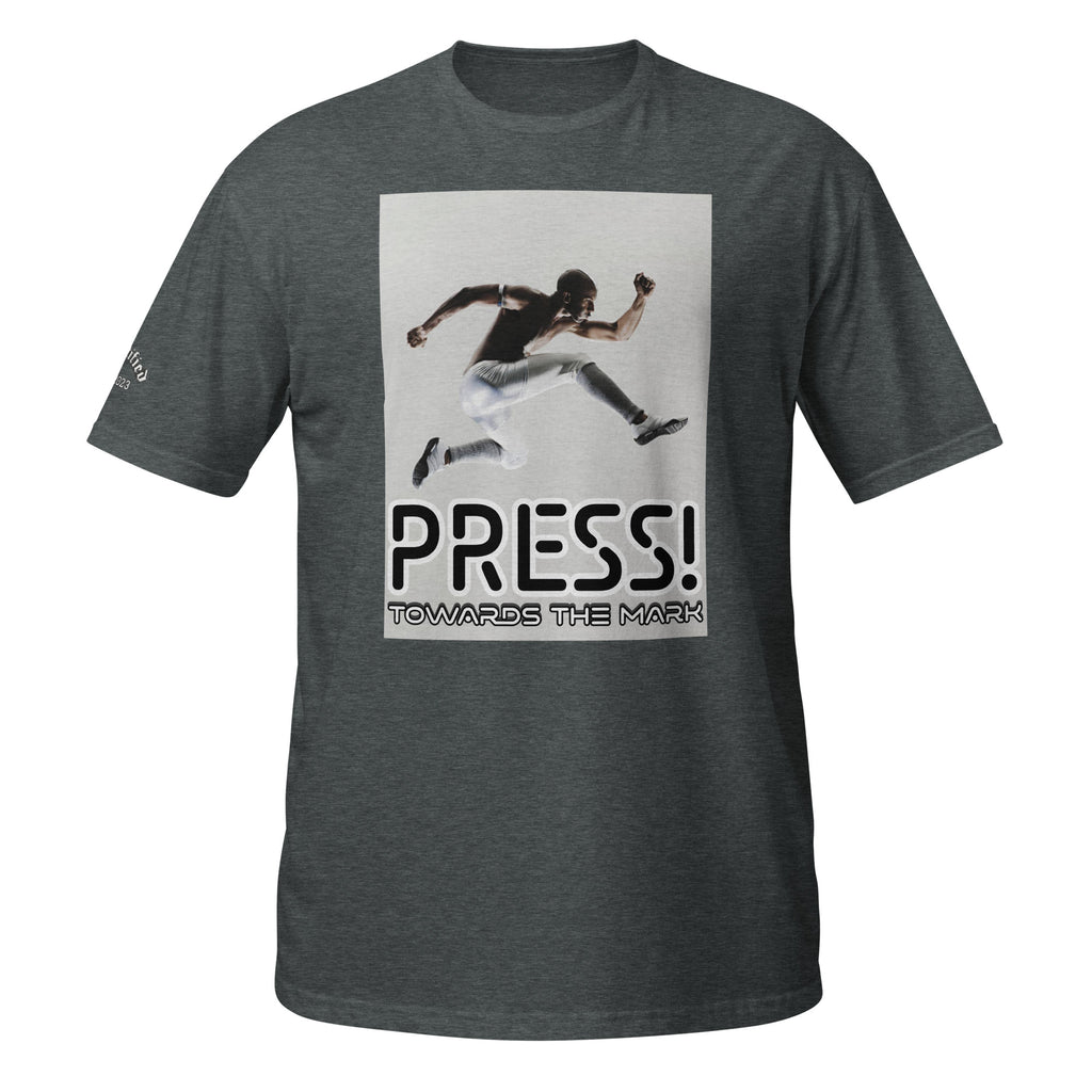 PRESS TOWARDS THE MARK- Short-Sleeve Unisex T-Shirt