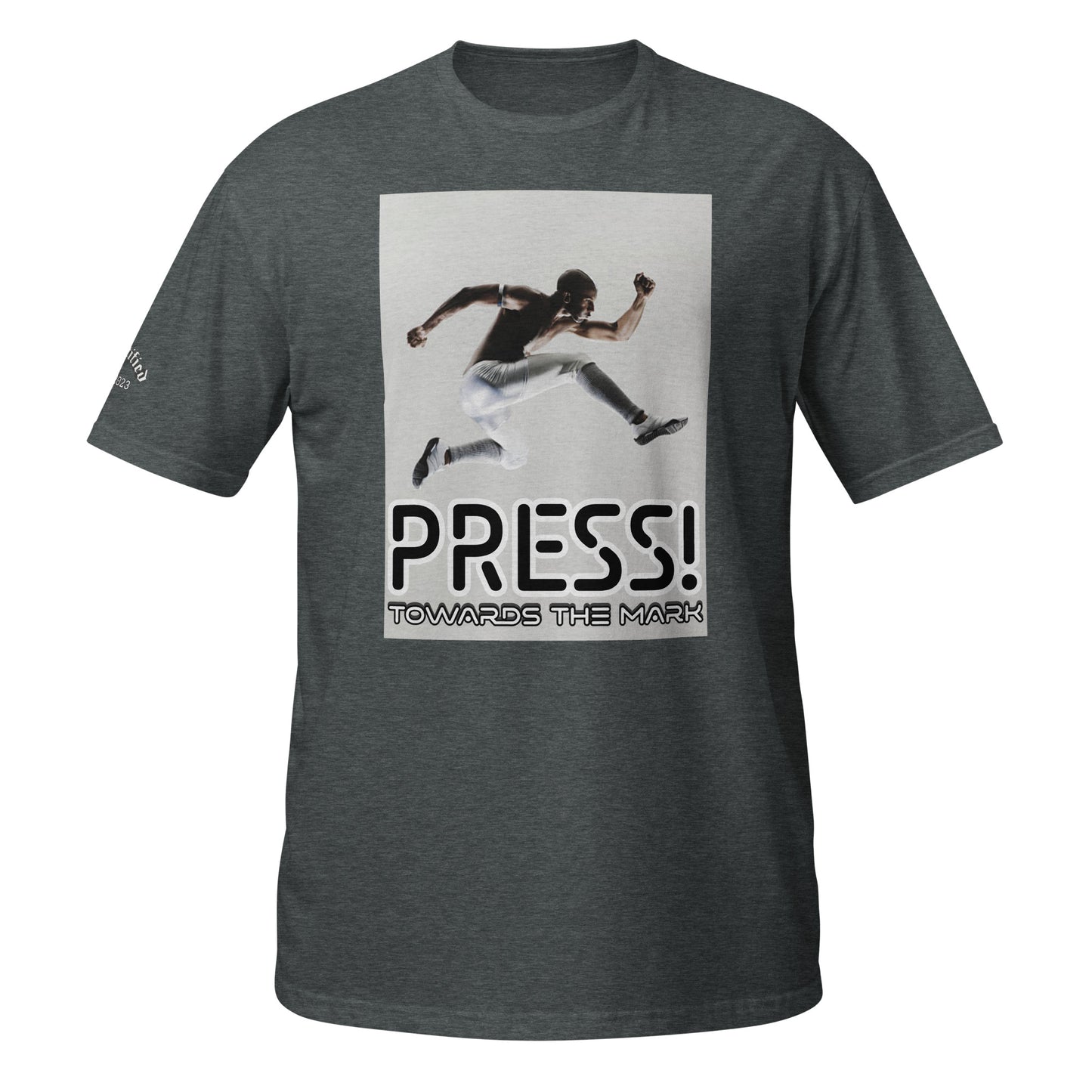 PRESS TOWARDS THE MARK- Short-Sleeve Unisex T-Shirt