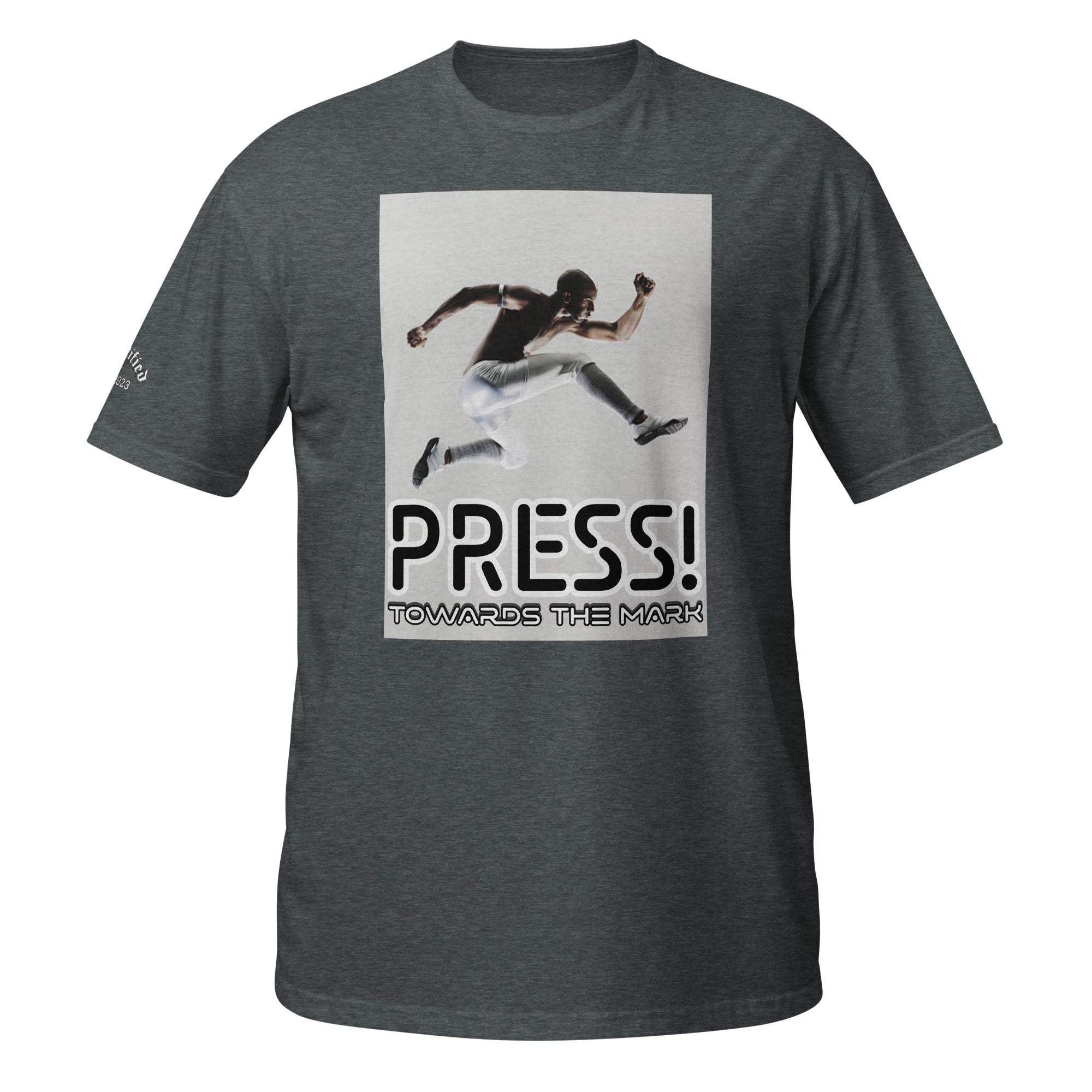 PRESS TOWARDS THE MARK- Short-Sleeve Unisex T-Shirt