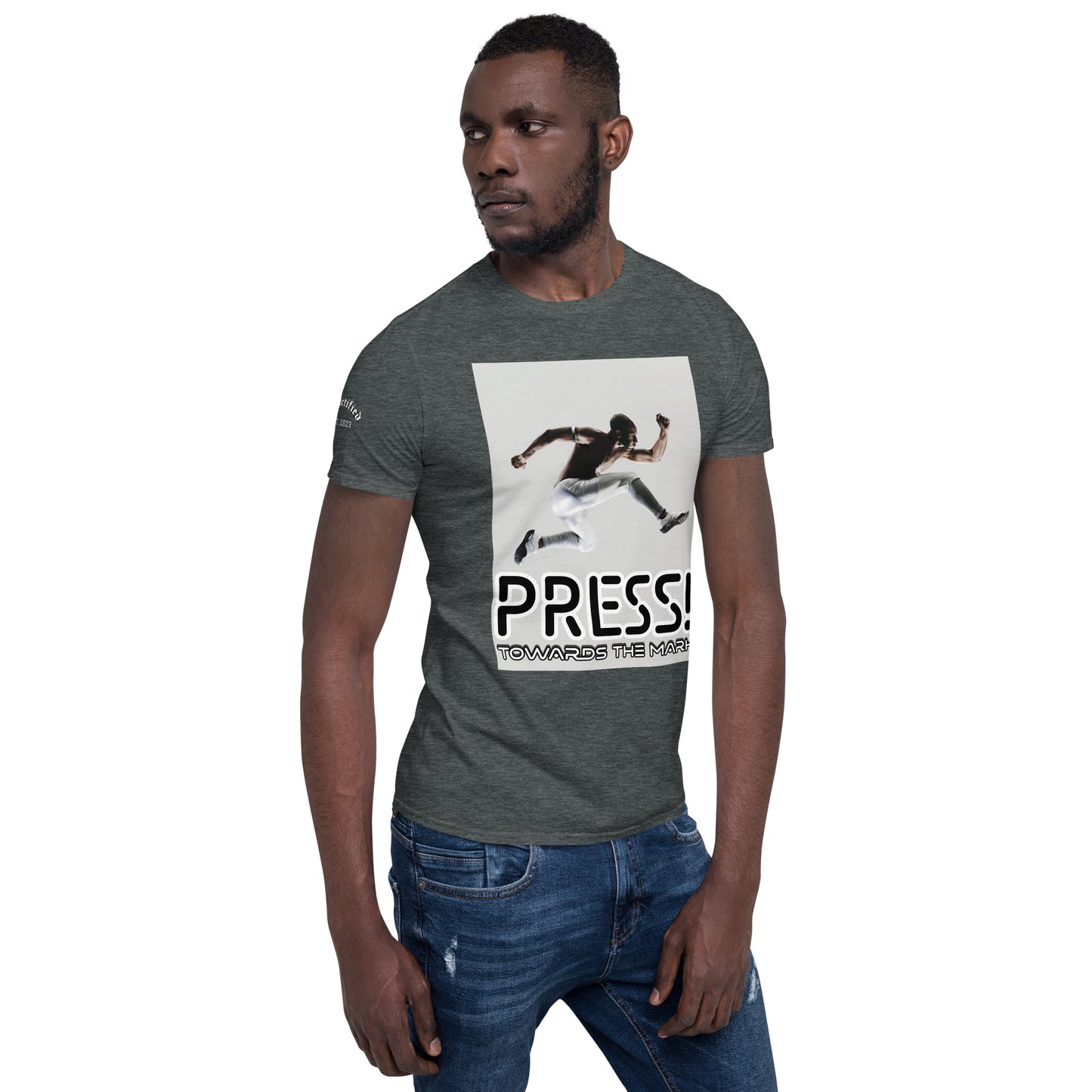 PRESS TOWARDS THE MARK- Short-Sleeve Unisex T-Shirt