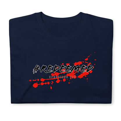 #REDEEMED- Short-Sleeve Unisex T-Shirt