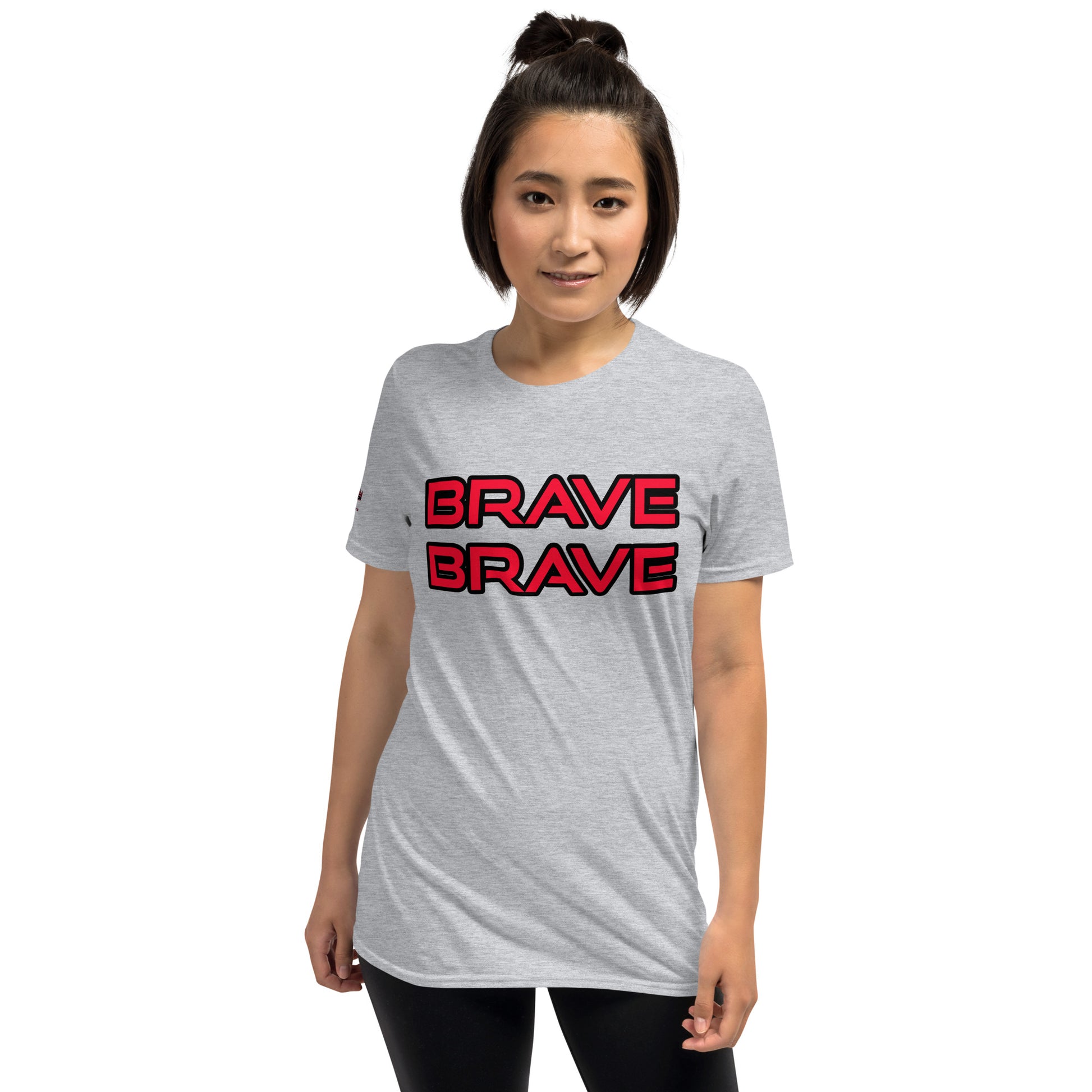 BRAVE BRAVE- Short-Sleeve Unisex T-Shirt