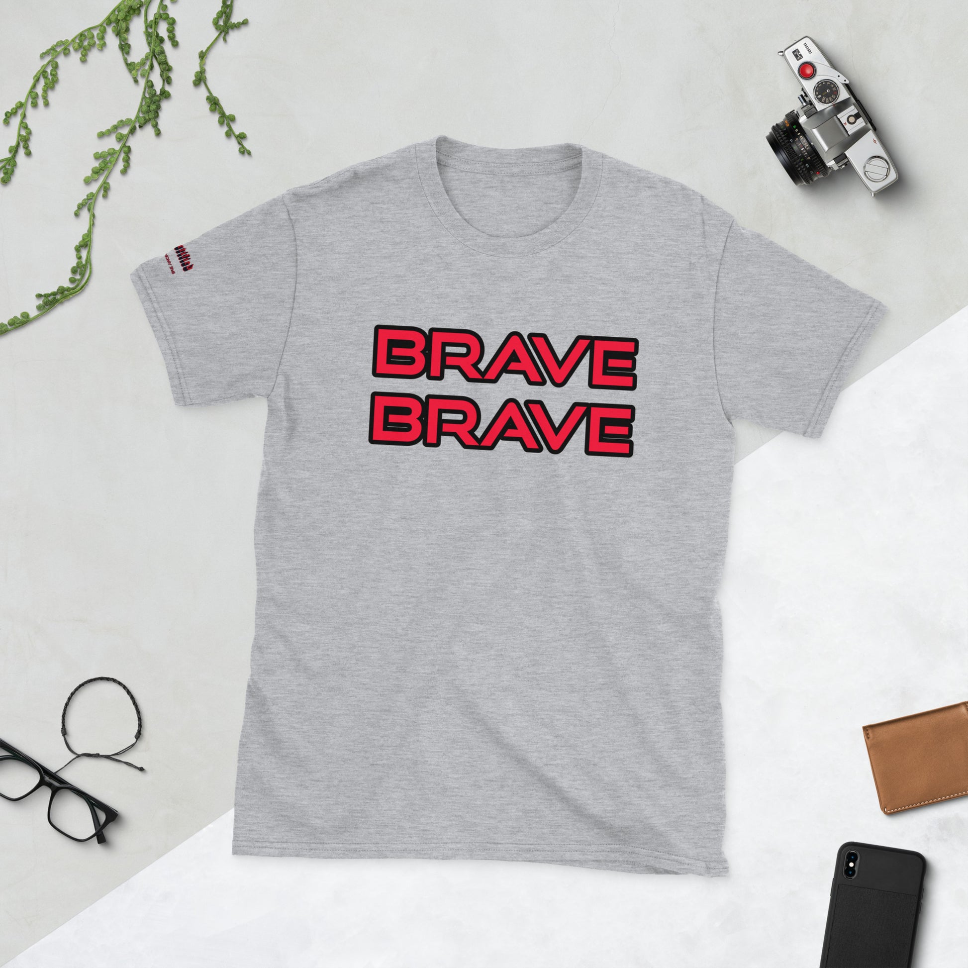 BRAVE BRAVE- Short-Sleeve Unisex T-Shirt