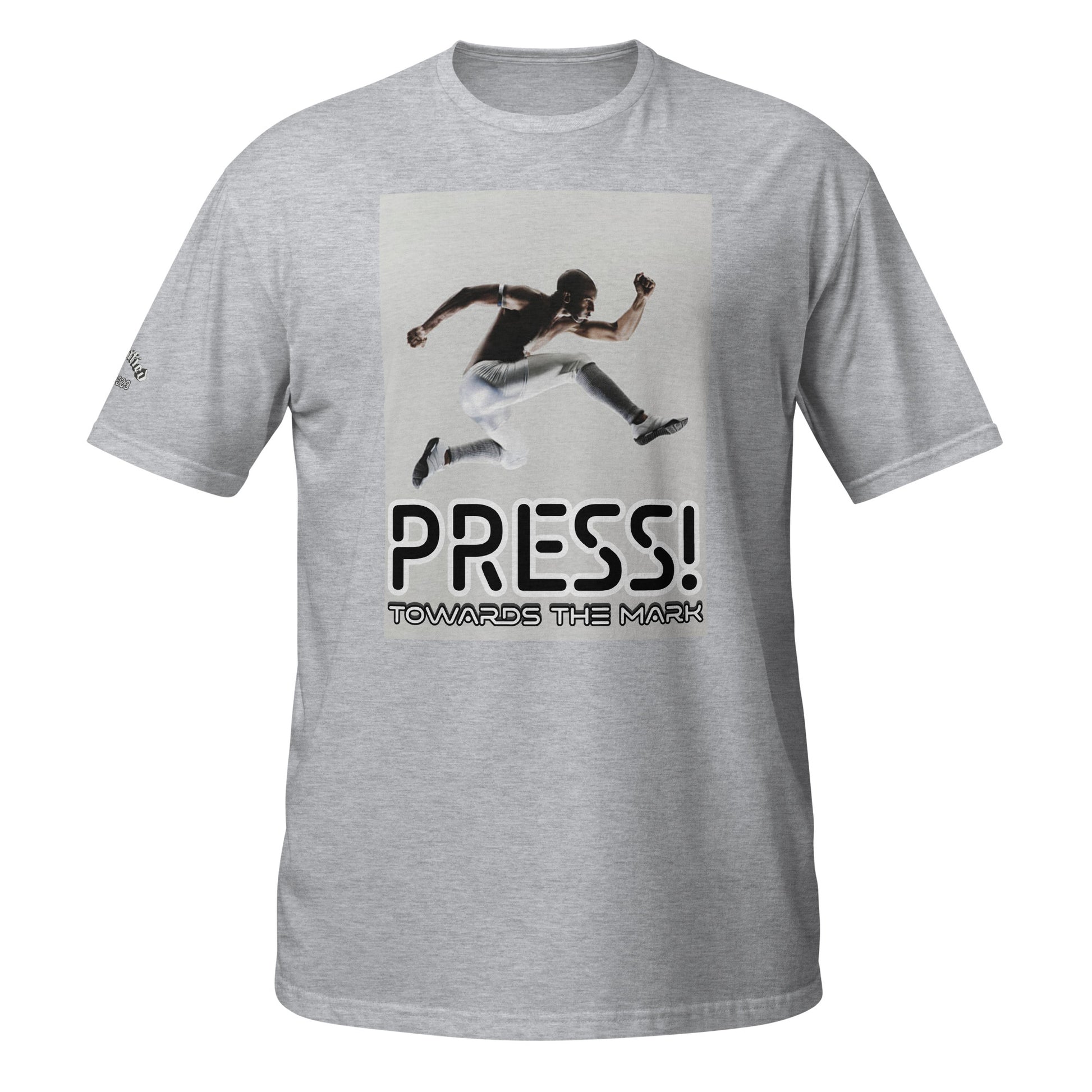PRESS TOWARDS THE MARK- Short-Sleeve Unisex T-Shirt