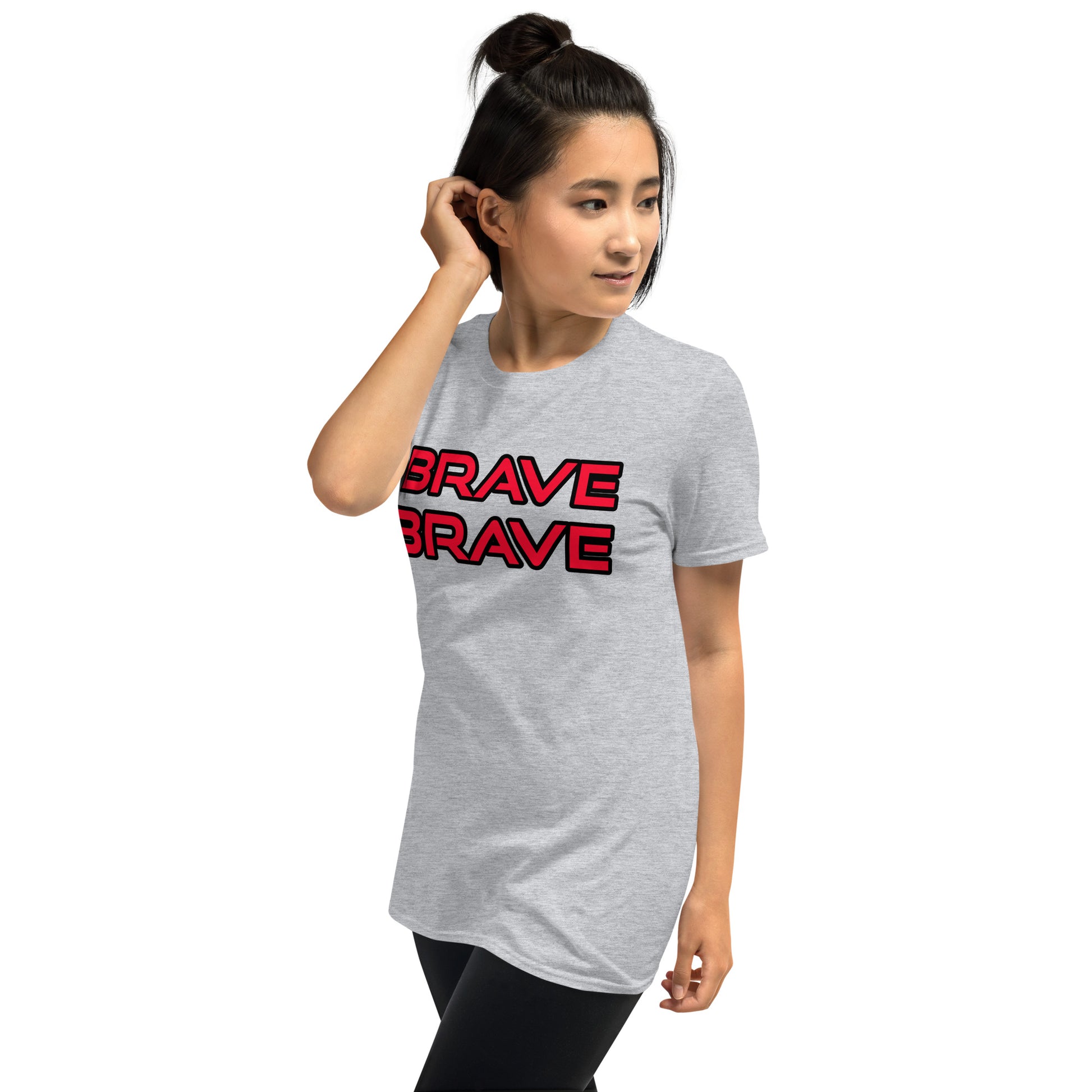 BRAVE BRAVE- Short-Sleeve Unisex T-Shirt