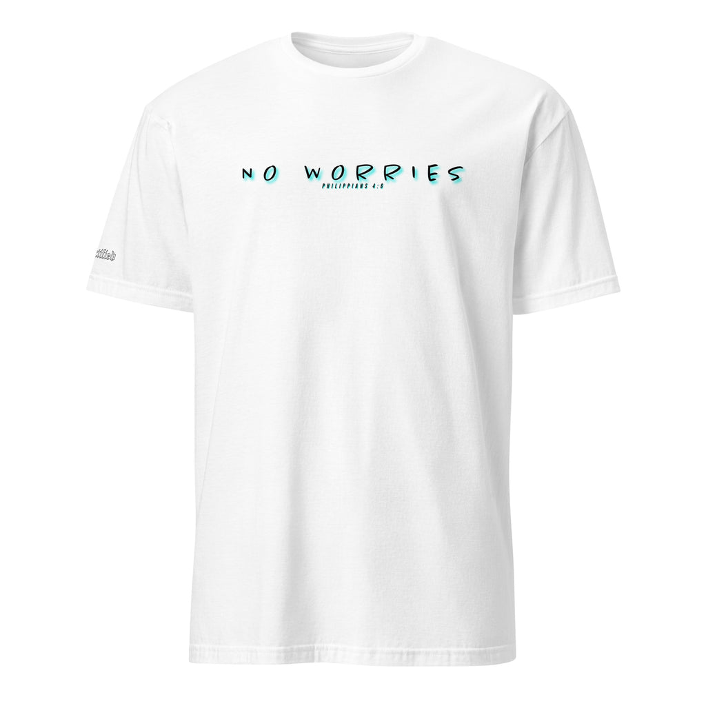 NO WORRIES- Short-Sleeve Unisex T-Shirt
