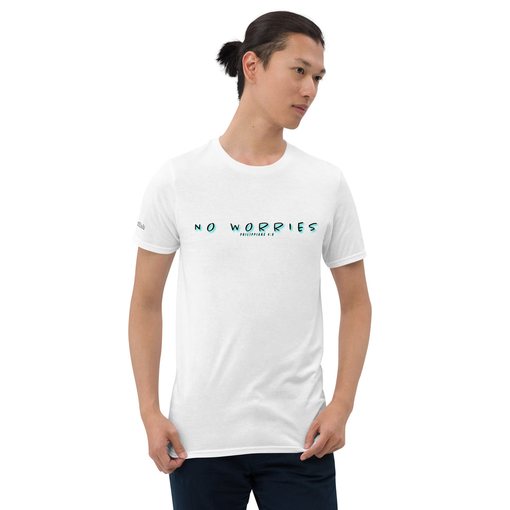 NO WORRIES- Short-Sleeve Unisex T-Shirt