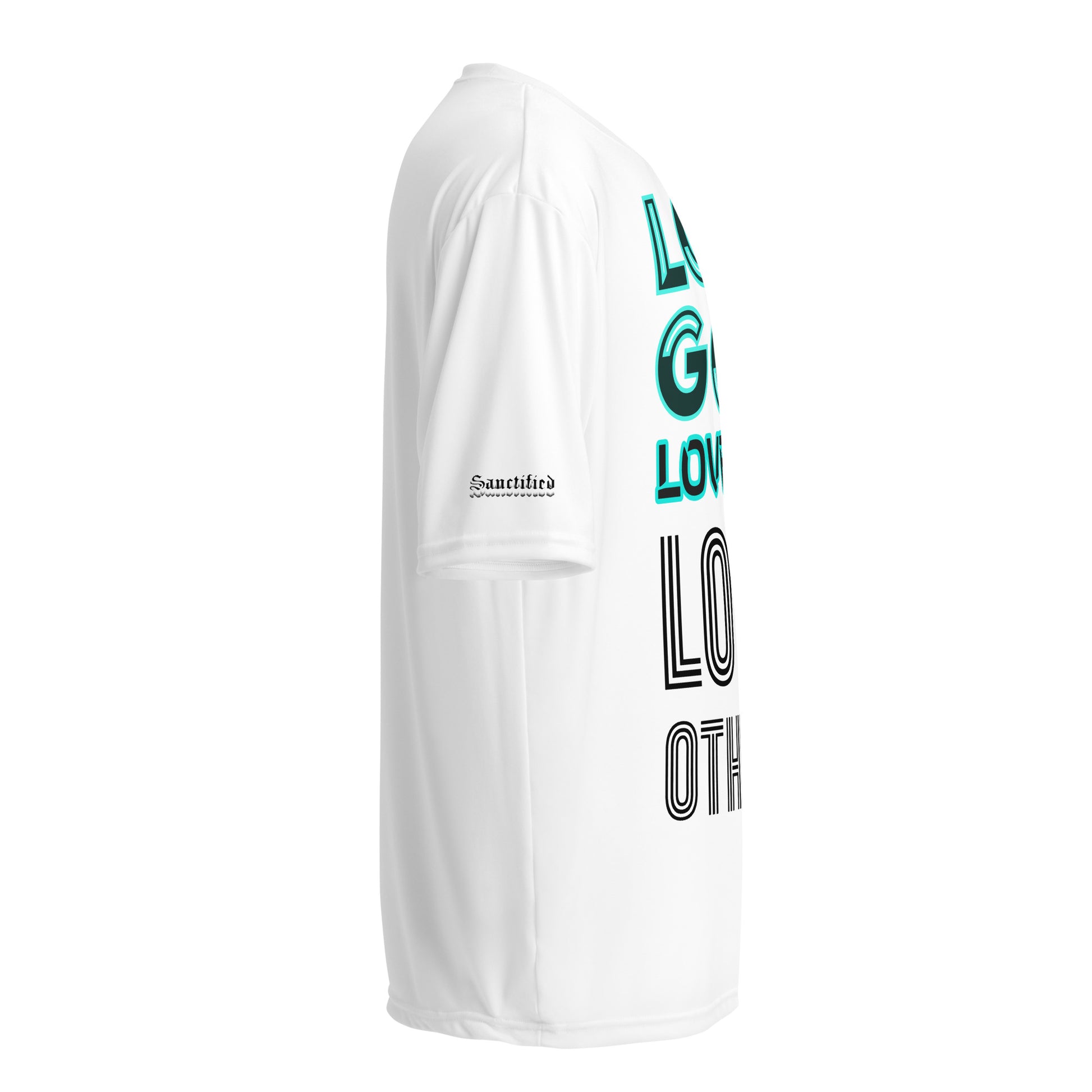LOVE GOD, LOVE ME, LOVE OTHERS- Unisex performance crew neck t-shirt