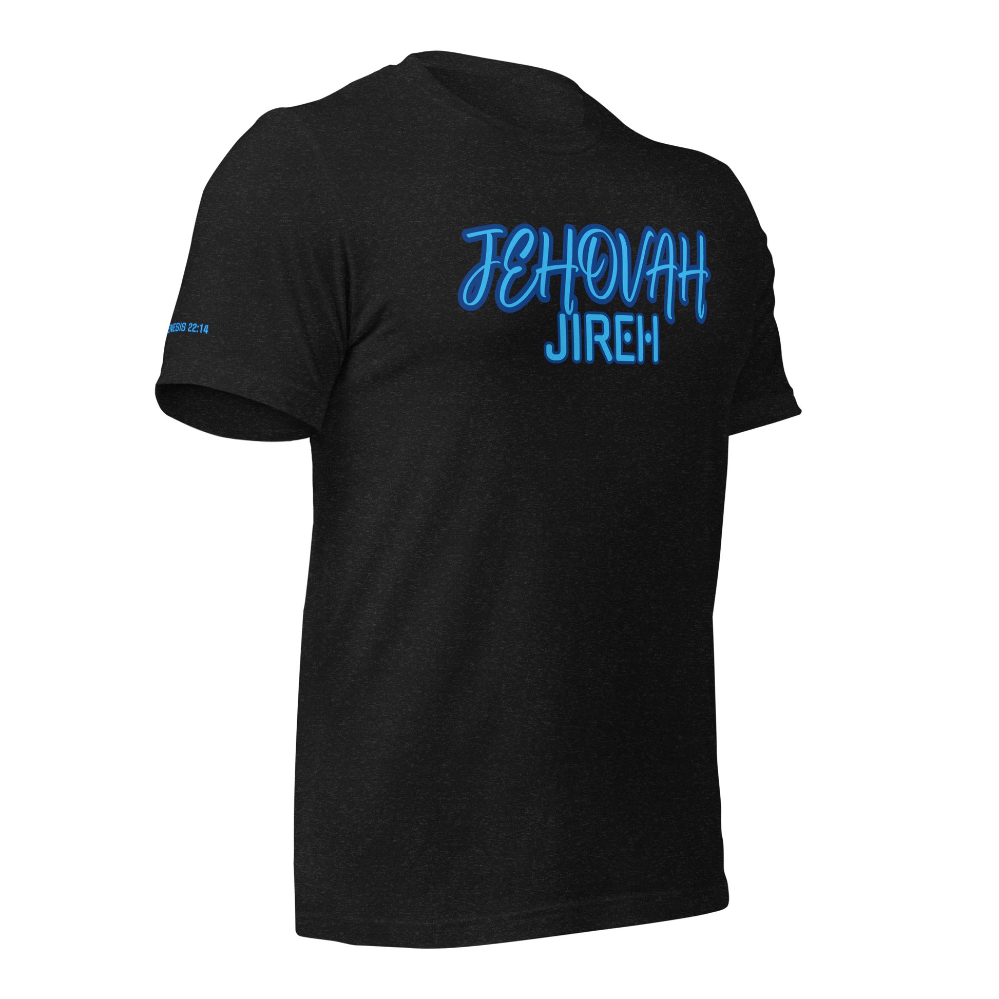 JEHOVAH JIREH- Unisex t-shirt