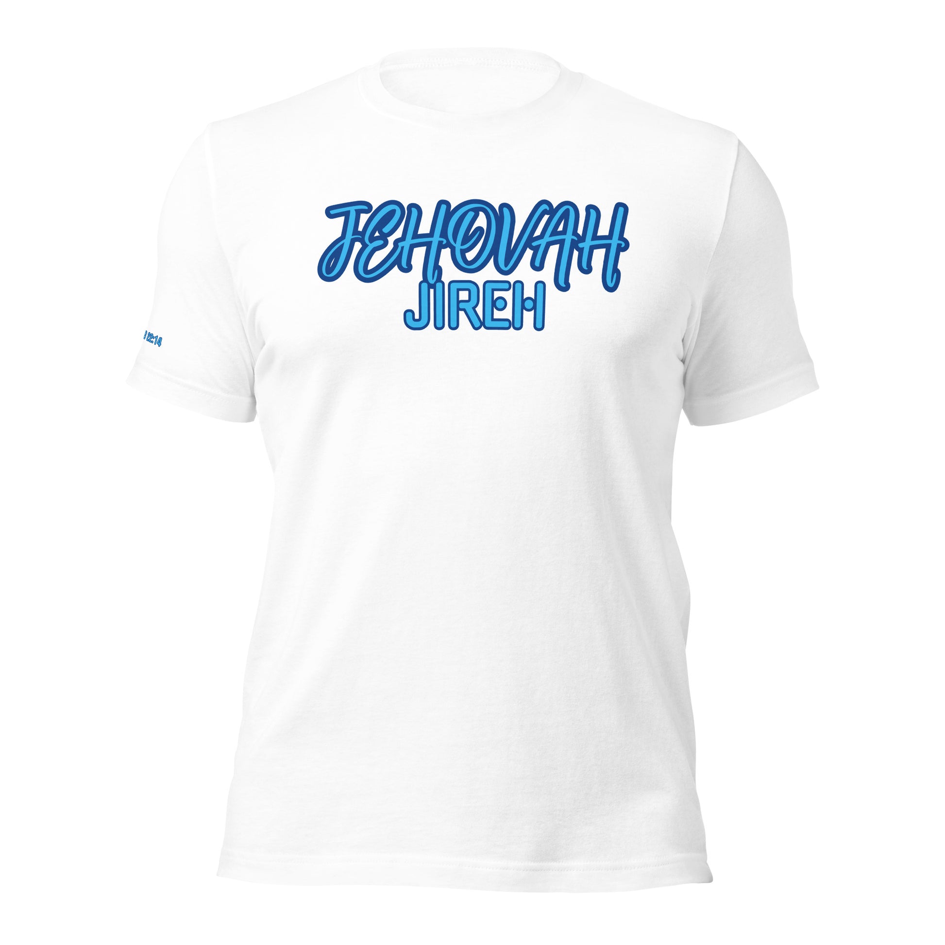 JEHOVAH JIREH- Unisex t-shirt