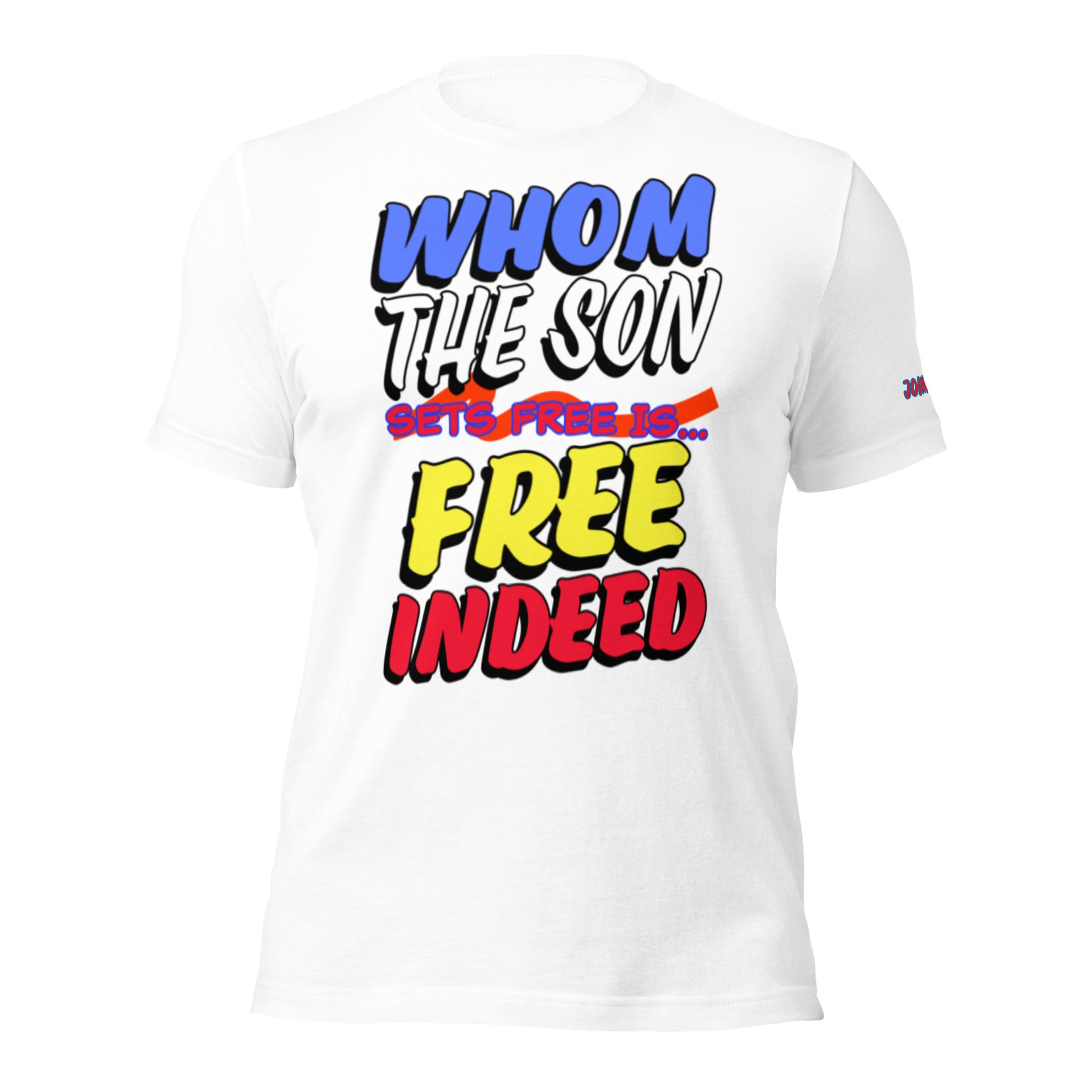 FREE INDEED- Unisex t-shirt