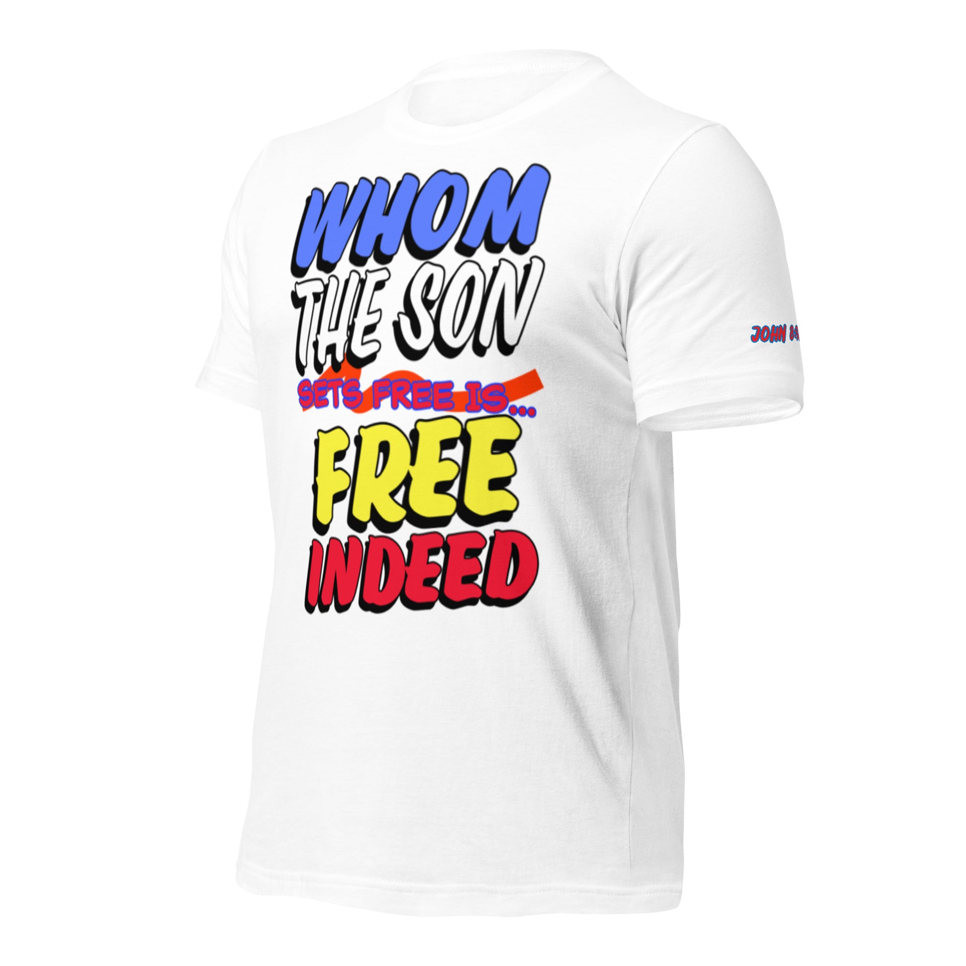 FREE INDEED- Unisex t-shirt