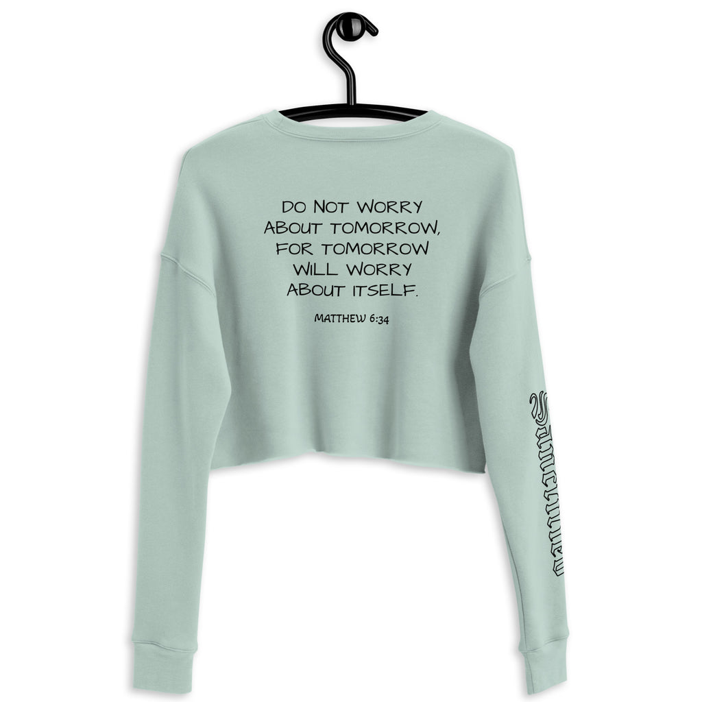 DO NOT WORRY- Crop Sweatshirt